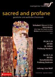 Flyer Madrigalchor der KHG Freiburg, Konzert Sacred and Profane, Juli 2015